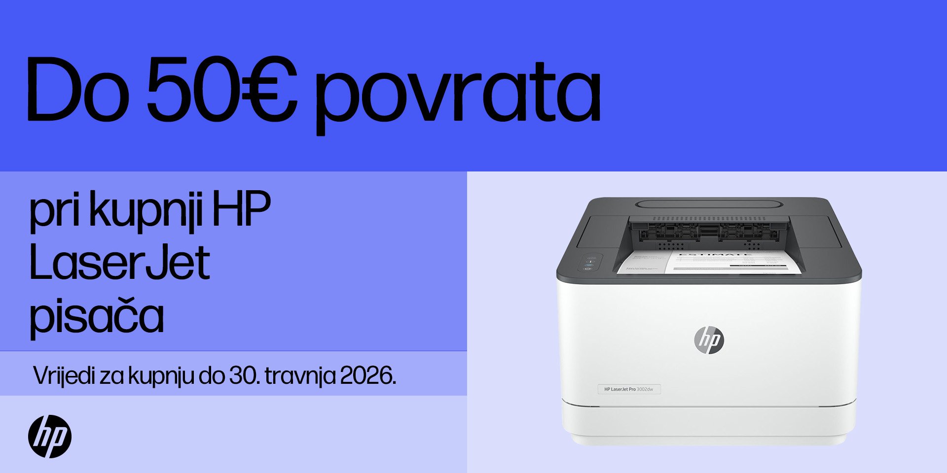 Laser Jet nudi povrat do 50€